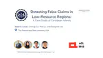 Detecting False Claims in Low-Resource Regions: A Case Study of Caribbean Islands